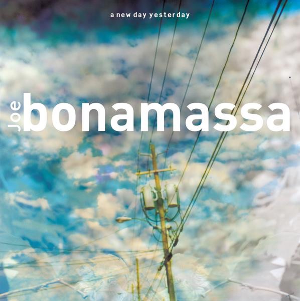 Joe Bonamassa - A New Day Yesterday